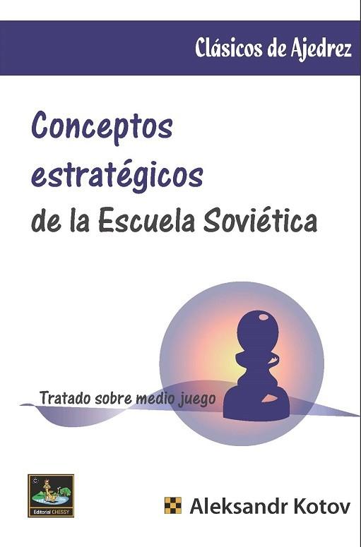 [0233] Conceptos estratégicos de la Escuela Soviética