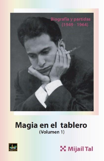 Magia en el Tablero Volumen 1 (1949-1964)