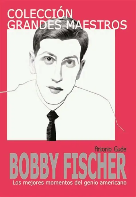 Colección Grandes Maestros: Bobby Fischer