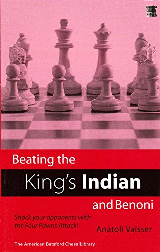 Beating the Kings Indian and Benoni