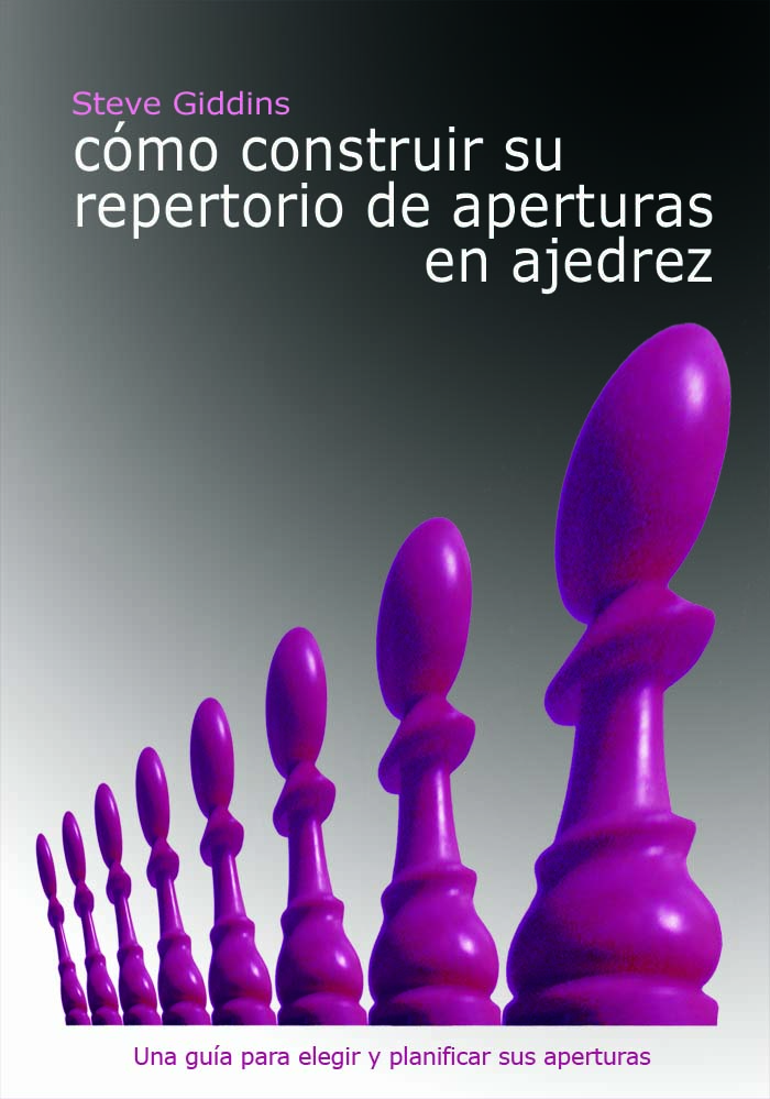[0321] Cómo construir su repertorio de aperturas en ajedrez