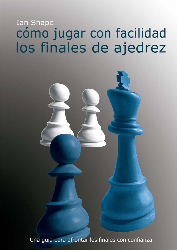 [0151] Cómo jugar con facilidad los finales de ajedrez