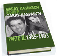 [0334] Garry Kasparov parte 2: 1985-1993 (cartoné)