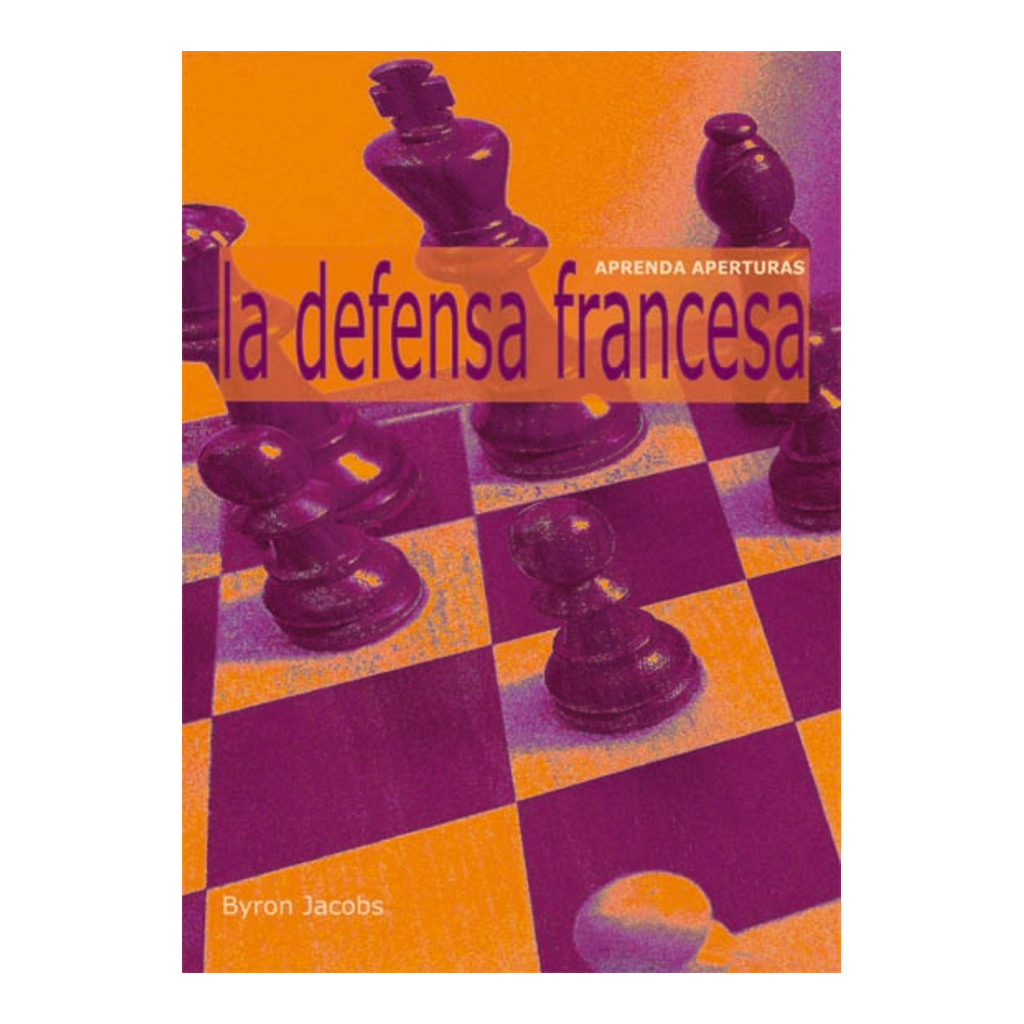 Aprenda aperturas. La defensa francesa